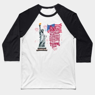 Statue of liberty, The new colossus poem, by Emma Lazarus USA flag tee Baseball T-Shirt